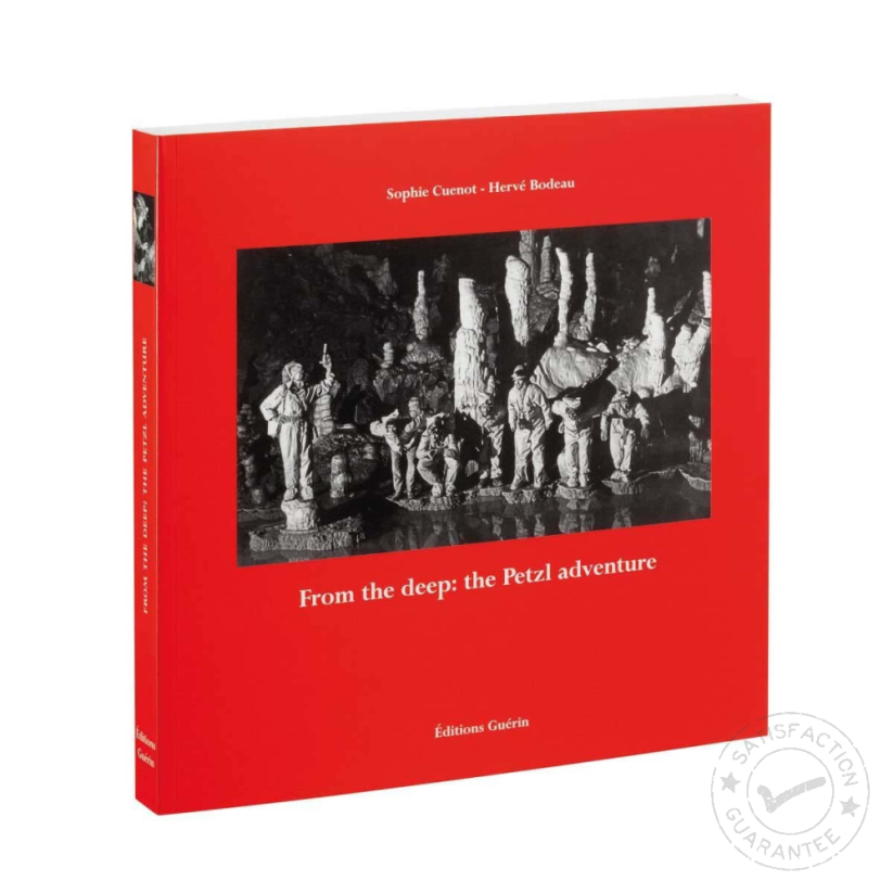 THE PETZL BOOK, From the Deep: the Adventure History of Petzl